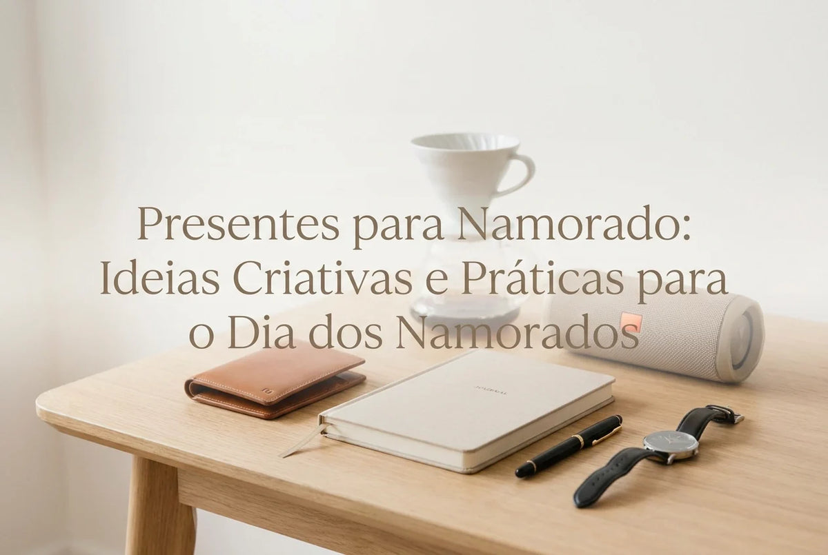 Professional header image for list-based article: Presentes para Namorado: Ideias Criativas e Práticas para...